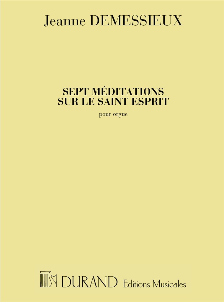 7 Meditations Sur Le Saint-Esprit Orgue